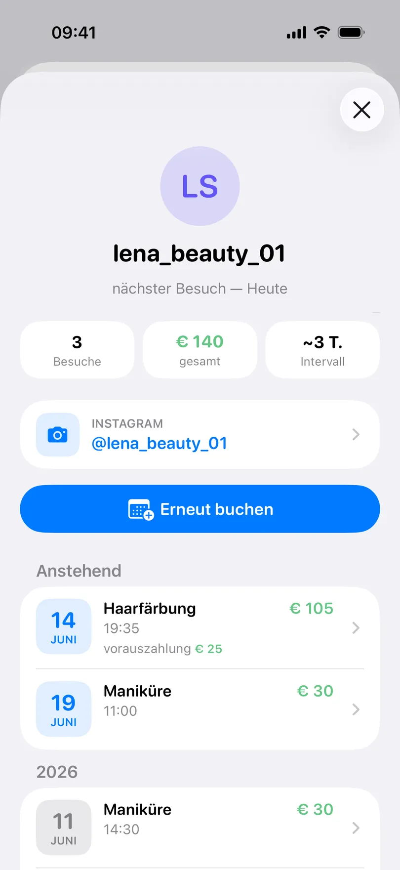Eine Kundenseite in My Clients: Avatar mit Initialen und der Instagram-Name lena_beauty_01, nächster Besuch heute, die Kacheln Besuche, gesamt und Intervall, die Instagram-Zeile, der Knopf „Erneut buchen“ und die anstehenden Termine